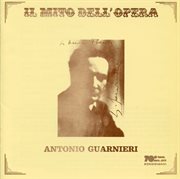 Il Mito Dell'opera : Antonio Guarnieri (recorded 1927-1928) cover image