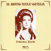 Il Mito Dell'opera : Virginia Zeani (live Recordings 1957-1969) cover image