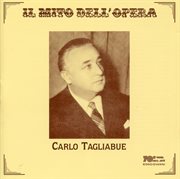 Il Mito Dell'opera : Carlo Tagliabue (recorded 1928-1951) cover image