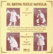 Il Mito Dell'opera : 23 Vesti La Giuba Da Pagliacci Di Ruggero Leoncavallo (1921-1984) cover image