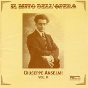 Il Mito Dell'oprera : Giuseppe Anselmi, Vol. 2 cover image
