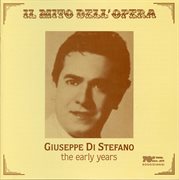Il Mito Dell'opera : Giuseppe Di Stefano (the Early Years) cover image
