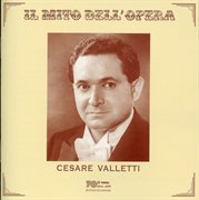 Il Mito Dell'opera : Cesare Valletti (recorded 1950-1963) cover image
