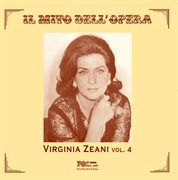 Il Mito Dell'opera : Virginia Zeani, Vol. 4 cover image