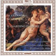 Alessandro Scarlatti : Il Giardino D'amore & Su Le Sponde Del Tebro cover image