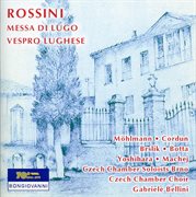 Rossini : Messa Di Lugo & Verspro Lughese cover image