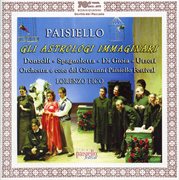 Paisiello : Gli Astrologi Immaginari (live) cover image