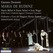 Donizetti : Maria De Rudenz cover image