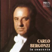 Carlo Bergonzi : In Concert cover image