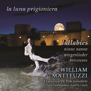 La Luna Prigioniera : Lullabies cover image