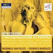 Monteverdi : L'incoronazione Di Poppea, Sv 308 cover image