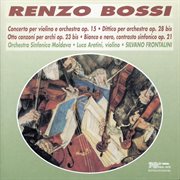 Bossi : Violin Concerto & Dittico Per Orchestra cover image