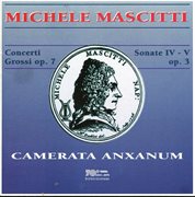Mascitti : Concerti A 6 & Sonate Da Camera cover image
