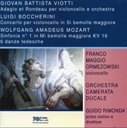 Viotti : Adagio Et Rondeau. Boccherini. Cello Concerto cover image