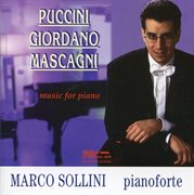 Puccini, Mascagni & Giordano : Works For Piano cover image