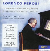 Perosi : Piano Concerto In A Minor & Scherzo In A Major cover image