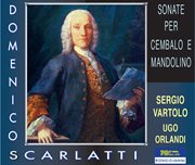 Scarlatti : Sonate Per Cembalo E Mandolino cover image