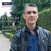 Vivaldi : 6 Sonate, Op. 14 cover image