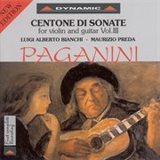 Paganini, N. : Centone Di Sonate For Violin And Guitar, Vol. 3 cover image