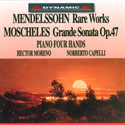 Moscheles : Grande Sonate / Mendelssohn. Variations In B-Flat Major cover image