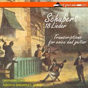 Schubert, F. : 18 Lieder (arr. For Voice And Guitar) cover image
