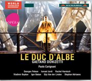 Donizetti : Le Duc D'albe (il Duca D'alba) cover image