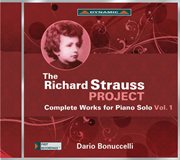 The Richard Strauss Project : Complete Works For Piano Solo, Vol. 1 cover image