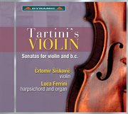 Tartini's Violin : Sonatas For Violin And Basso Continuo, Vol. 1 cover image