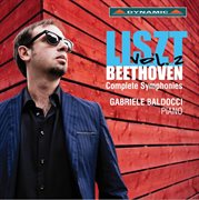 Liszt : Beethoven Complete Symphonies, Vol. 2 cover image