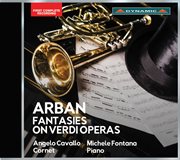 Arban : 14 Fantasias On Verdi Operas cover image