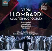 Verdi : I Lombardi Alla Prima Crociata (live) cover image