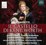 Donizetti : Il Castello Di Kenilworth (live) cover image