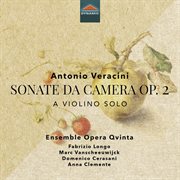 Veracini : Sonate Da Camera, Op. 2 cover image