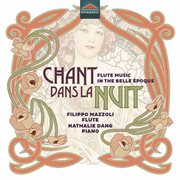 Chant dans la nuit : flute music in the belle epoque cover image