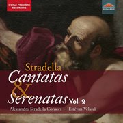 Stradella : Cantatas & Serenatas, Vol. 2 cover image