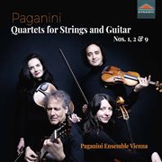 Paganini : Quartets For Strings & Guitar Nos. 1, 2 & 9 cover image