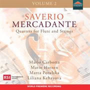 Saverio Mercadante, Quartets For Flute And Strings Vol. 2 cover image