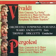 Vivaldi, A. : Flute Concerto, "La Notte" / Wassenaer, U.. Concerto Armonico No. 2 (symphonia Per cover image