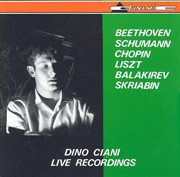 Dino Ciani : Live Recordings cover image