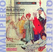 Malipiero : String Quartets Nos. 1-8 cover image