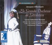 Offenbach : Grande-Duchesse De Gerolstein (la) cover image