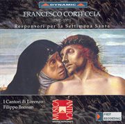 Corteccia : Responsories For The Holy Week cover image