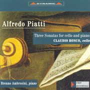 Piatti : Cello Sonatas Nos. 1-3 cover image