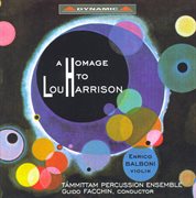 Harrison, L. : Homage To Lou Harrison (a), Vol. 1. Violin Concerto / Suite For Percussion / Conce cover image