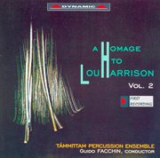 Harrison, L. : Homage To Lou Harrison (a), Vol. 2. The Clay's Quintet / Rhymes With Silver / The cover image