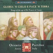 Orientis Partibus : Songs Of The Age Fo St. Francis Of Assisi cover image