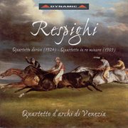 Respighi, O. : Quartetto Dorico / String Quartet In D Minor cover image