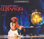 Tchaikovsky : Cherevichki (the Little Shoes) cover image