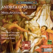 Gabrieli, A. : Missa Apostolorum cover image