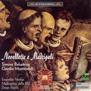 Balsamino : Novellette A 6 Voci / Monteverdi. Combattimento Di Tancredi E Clorinda cover image